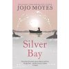 Silver Bay - Jojo Moyes Silver Bay - Jojo Moyes