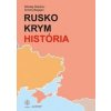 Rusko - Krym - História - Nikolaj Starikov, Dmitrij Beljajev Rusko - Krym - História - Nikolaj Starikov, Dmitrij Beljajev