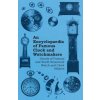 Encyclopaedia of Famous Clock and Watchmakers - Details of Famous and World Renowned Watch and Clock Makers (Anon)(Brožovaná) Encyclopaedia of Famous Clock and Watchmakers - Details of Famous and World Renowned Watch and Clock Makers (Anon)(Brožovaná)