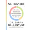 Nutrivore: The Radical New Science for Getting the Nutrients You Need from the Food You Eat () Nutrivore: The Radical New Science for Getting the Nutrients You Need from the Food You Eat ()