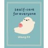 SELF CARE FOR EVERYONE (ORDINARY SEAL)(Pevná) SELF CARE FOR EVERYONE (ORDINARY SEAL)(Pevná)