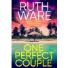 One Perfect Couple - Ruth Ware One Perfect Couple - Ruth Ware