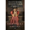 Sběratelka sirotků Sběratelka sirotků