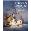 Russian Cruisers of the Tsarist Era (Stephen McLaughlin)(Pevná) Russian Cruisers of the Tsarist Era (Stephen McLaughlin)(Pevná)