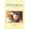 Čítanka pro 6 ročník ZŠ vázaná - Bradáčová Lenka Čítanka pro 6 ročník ZŠ vázaná - Bradáčová Lenka