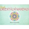 Nové orientální mandaly - Marie Veselovská Nové orientální mandaly - Marie Veselovská