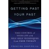 Getting Past Your Past Getting Past Your Past