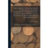The Current Gold and Silver Coins of all Nations, Together With Their Weights, Fineness and Intrinsic Value, Reduced to the Standard of the United Sta