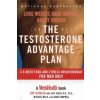 The Testosterone Advantage Plan: Lose Weight, Gain Muscle, Boost Energy (Lou Schuler,Jeff Volek,Michael Mejia)(Brožovaná) The Testosterone Advantage Plan: Lose Weight, Gain Muscle, Boost Energy (Lou Schuler,Jeff Volek,Michael Mejia)(Brožovaná)