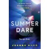 The Summer Dare - Joanna Dodd The Summer Dare - Joanna Dodd