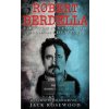Robert Berdella: The True Story of The Kansas City Butcher: Historical Serial Killers and Murderers (Jack Rosewood)(Brožovaná) Robert Berdella: The True Story of The Kansas City Butcher: Historical Serial Killers and Murderers (Jack Rosewood)(Brožovaná)