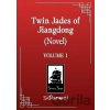 Twin Jades of Jiangdong (Novel) Vol. 1 - Silvie Mitlenerová Twin Jades of Jiangdong (Novel) Vol. 1 - Silvie Mitlenerová
