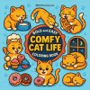 Bold & Easy Comfy Cat Life Coloring Book (Revive Coloring Books)(Brožovaná) Bold & Easy Comfy Cat Life Coloring Book (Revive Coloring Books)(Brožovaná)