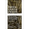 Propaganda-Presse (Patrik Baab)(Brožovaná) Propaganda-Presse (Patrik Baab)(Brožovaná)