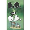 K.O. od O.K. K.O. od O.K.
