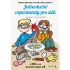 Jednoduché experimenty pro děti v MŠ a na prvním stupni ZŠ - Novotný Michael Obracaníková Veronika Jednoduché experimenty pro děti v MŠ a na prvním stupni ZŠ - Novotný Michael Obracaníková Veronika