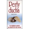 Perly ducha (Detlef Fischer) Perly ducha (Detlef Fischer)