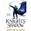 Knight's Shadow Knight's Shadow