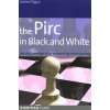 Pirc in Black and White Pirc in Black and White