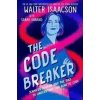 The Code Breaker - Young Readers Edition: Jennifer Doudna and the Race to Understand Our Genetic Code - Walter Isaacson The Code Breaker - Young Readers Edition: Jennifer Doudna and the Race to Understand Our Genetic Code - Walter Isaacson