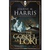 The Gospel of Loki - Joanne M. Harris The Gospel of Loki - Joanne M. Harris