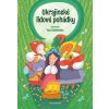 Ukrajinské lidové pohádky (kolektív) Ukrajinské lidové pohádky (kolektív)