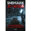 Snehuliak - Jo Nesbo Snehuliak - Jo Nesbo