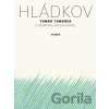 Hládkov - Tomáš Tomášek, Václav Sokol (Ilustrátor) Hládkov - Tomáš Tomášek, Václav Sokol (Ilustrátor)
