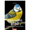 Záhradné vtáky - Spoznajte ľahko 75 druhov - kniha - 1 ks Záhradné vtáky - Spoznajte ľahko 75 druhov - kniha - 1 ks