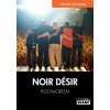Noir Désir (Léonel)(Brožovaná) Noir Désir (Léonel)(Brožovaná)