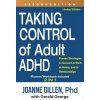 TAKING CONTROL OF ADULT ADHD TAKING CONTROL OF ADULT ADHD