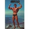 Arnold: The Education Of A Bodybuilder Arnold: The Education Of A Bodybuilder