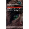 Spravedlnost podle Selba - Bernhard Schlink, Walter Popp, Spravedlnost podle Selba - Bernhard Schlink, Walter Popp,