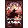 The Gravedigger's Almanac (Lisa Reinhardt)() The Gravedigger's Almanac (Lisa Reinhardt)()