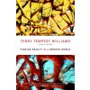 Finding Beauty in a Broken World (Terry Tempest Williams)(Brožovaná) Finding Beauty in a Broken World (Terry Tempest Williams)(Brožovaná)