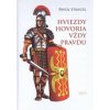Hviezdy hovoria vždy pravdu - Pavol Stancel Hviezdy hovoria vždy pravdu - Pavol Stancel