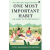 One Most Important Habit One Most Important Habit