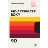 Deväťdesiate roky - Chuck Klosterman Deväťdesiate roky - Chuck Klosterman