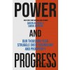 Power and Progress - Daron Acemoglu, Simon Johnson Power and Progress - Daron Acemoglu, Simon Johnson