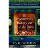 The Mysterious Bakery on Rue de Paris - Evie Woods, HarperCollins Publishers The Mysterious Bakery on Rue de Paris - Evie Woods, HarperCollins Publishers