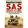 SAS Ghost Patrol - Damien Lewis SAS Ghost Patrol - Damien Lewis
