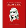 Little Guide to Taylor Swift Little Guide to Taylor Swift