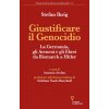 Giustificare il genocidio. La Germania, gli Armeni e gli Ebrei da Bismarck a Hitler (Stefan Ihrig)(Brožovaná) Giustificare il genocidio. La Germania, gli Armeni e gli Ebrei da Bismarck a Hitler (Stefan Ihrig)(Brožovaná)