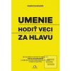 Umenie hodiť veci za hla… (Damon Zahariades) Umenie hodiť veci za hla… (Damon Zahariades)