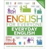 English for Everyone Everyday English - autor neuvedený English for Everyone Everyday English - autor neuvedený