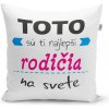 Sablio Vankúš Toto sú tí najlepší rodičia na svete: 40x40 cm Sablio Vankúš Toto sú tí najlepší rodičia na svete: 40x40 cm