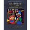 Christianity in East and Southeast Asia Christianity in East and Southeast Asia