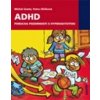 ADHD Porucha pozornosti s hyperaktivitou - Michal Goetz, Petra Uhlíková ADHD Porucha pozornosti s hyperaktivitou - Michal Goetz, Petra Uhlíková