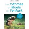 Les rythmes et rituels de l'enfant Les rythmes et rituels de l'enfant