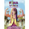 Fíha tralala - cvičíme od mala (rozšírená verzia o anglický a nemecký jazyk) Fíha tralala - cvičíme od mala (rozšírená verzia o anglický a nemecký jazyk)